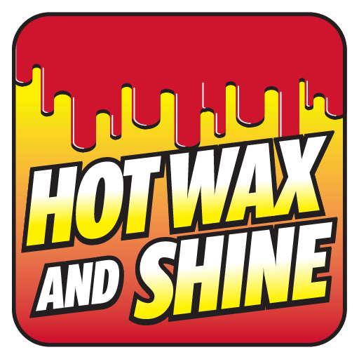 Hot Wax and Shine